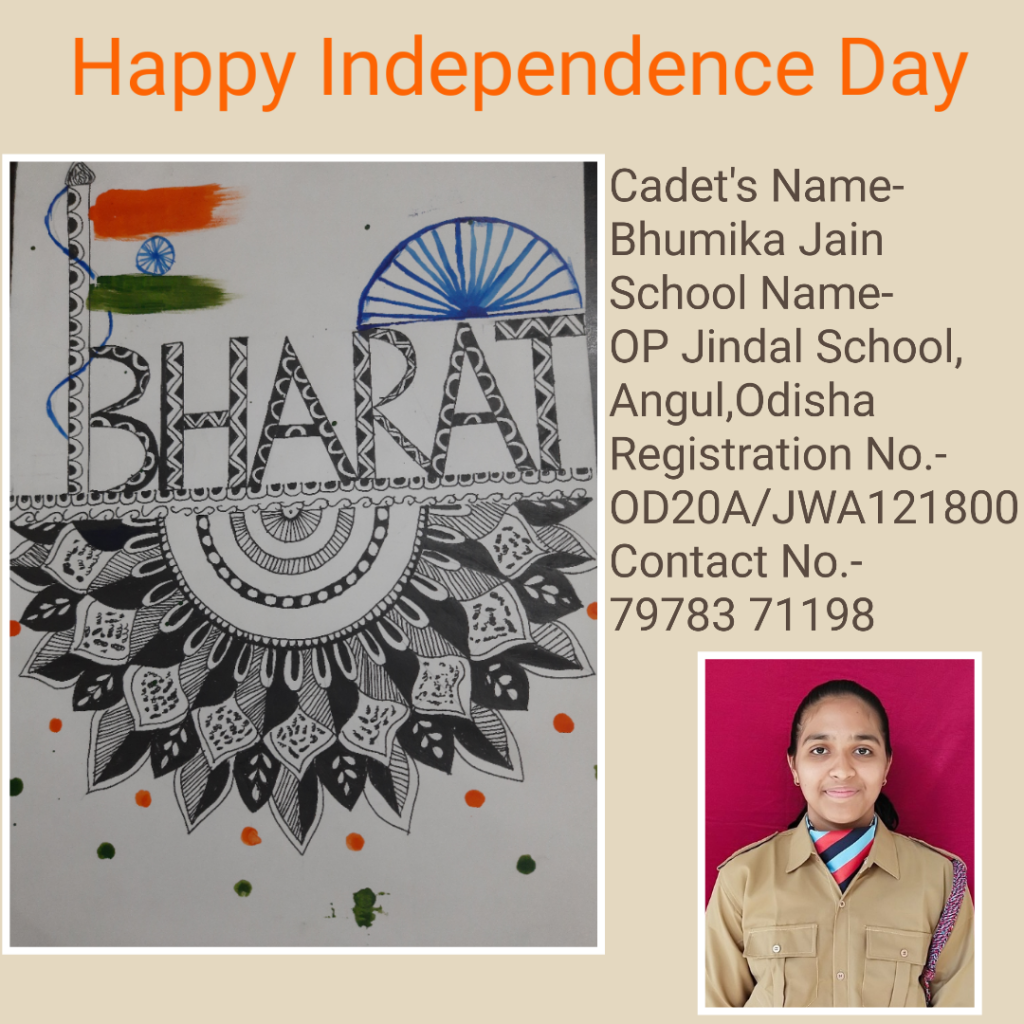 Happy Independence Day ! Let be freedom in mind , soul and faith in your  words and pride in your nature . – India NCC