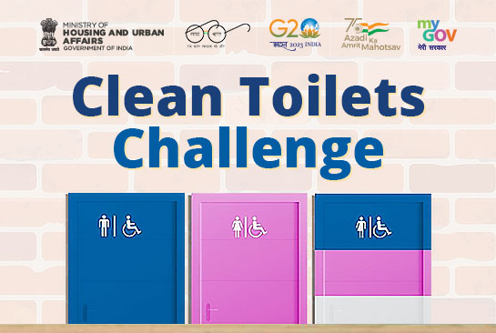 Swachh Bharat Mission-Urban 2.0 – Clean Toilets Challenge