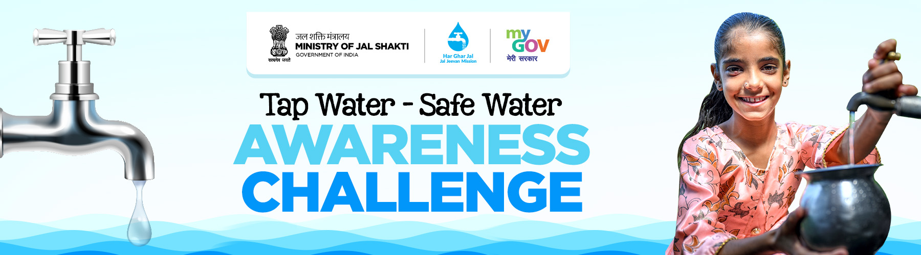 Jal Jeevan Mission – TAP WATER – SAFE WATER