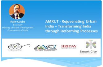 AMRUT – Rejuvenating Urban India – Transforming India through Reforming Processes