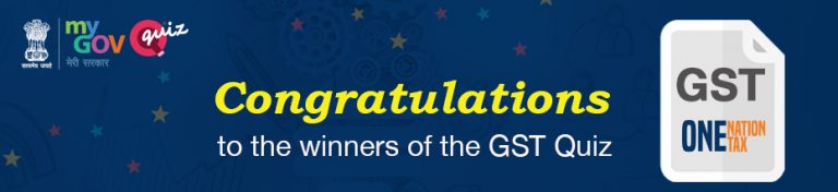 Announcing the winners of the GST Quiz - MyGov Blogs