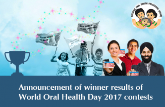 Announcement of Winner of World Oral Health Day 2017 Contests
