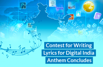 Contest for Writing Lyrics for Digital India Anthem concludes