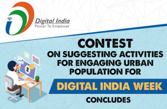 Contest on Suggesting Activities for Engaging Urban Population for Digital India Week concludes