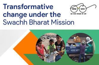 Transformative change under the Swachh Bharat Mission