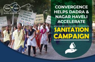 Convergence helps Dadra & Nagar Haveli accelerate sanitation campaign