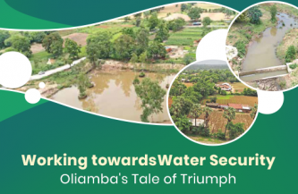 Working towards water security : Oliamba’s Tale of Triumph