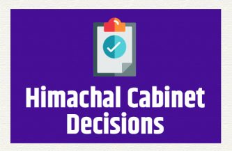 Himachal Pradesh Cabinet Decisions