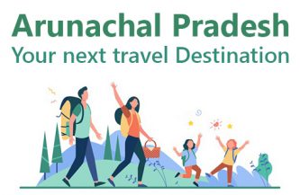 Arunachal Pradesh – Your Next Travel Destination