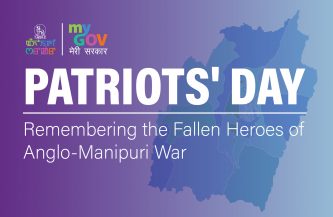 PATRIOTS’ DAY: Remembering the Fallen Heroes of Anglo-Manipuri War