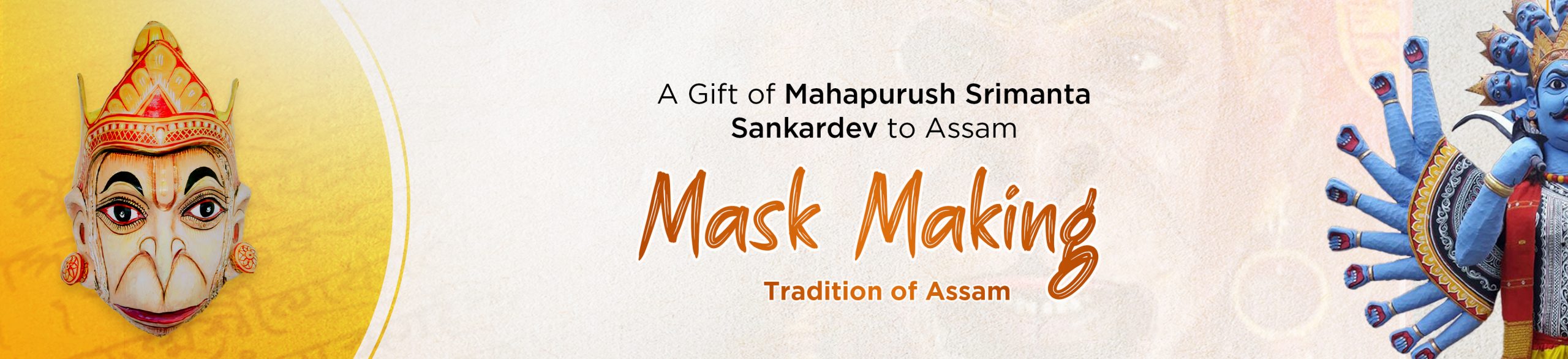 Mask Making Tradition of Assam