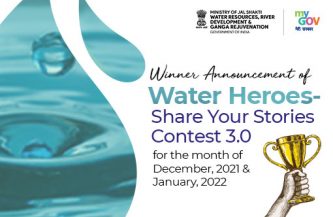 Winner Announcement of Water Heroes – Share Your Stories Contest 3.0 for the month of December, 2021 & January, 2022