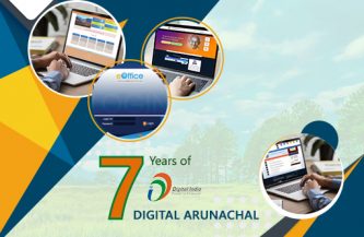 7 years of Digital India: Digital Arunachal