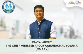 Know about the Chief Minister Arogya Arunachal Yojana (CMAAY)