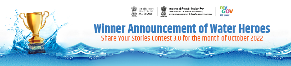 Winner Announcement of Water Heroes – Share Your Stories Contest 3.0 for the month of October 2022