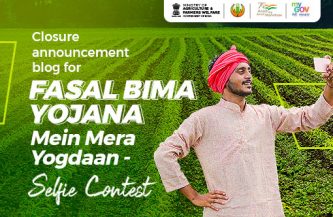 Activity Closure announcement for Fasal Bima Yojana Mein Mera Yogdaan-Selfie Contest