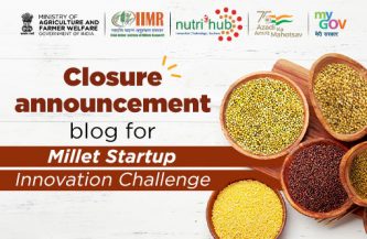 Closure Announcement Blog for Millet Startup Innovation Challenge