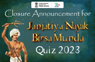 Closure Announcement for JanJatiya Gaurav Divas Quiz 2023
