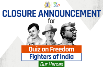 Closure Announcement for Quiz on Freedom Fighters of India – Our Heroes