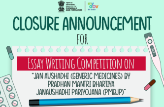 Closure Announcement for Essay Writing Competition on “Jan Aushadhi (Generic Medicines) by Pradhan Mantri Bhartiya Janaushadhi Pariyojana (PMBJP)”