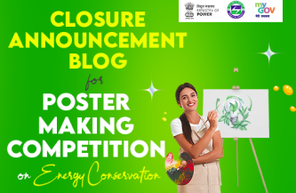 Closure announcement Blog for Poster Making Competition on Energy Conservation