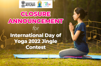 Closure Announcement for the International Day of Yoga 2022 Jingle Contest