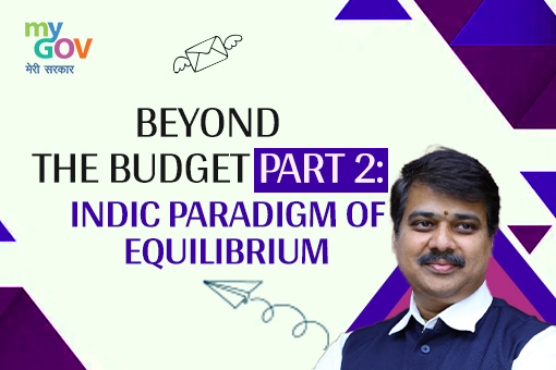 Beyond Budget: Indic Paradigm of Equilibrium