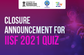 Closure Announcement For IISF 2021 Quiz