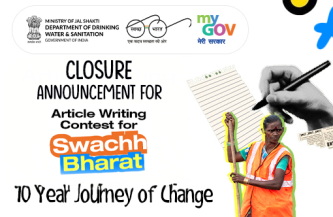 Closure Announcement for Article Writing Contest for Swachh Bharat: 10 Year Journey of Change