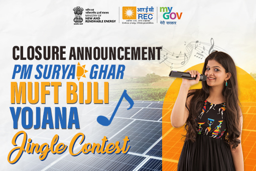 Closure Announcement for PM SURYA GHAR MUFT BIJLI YOJANA Jingle Contest