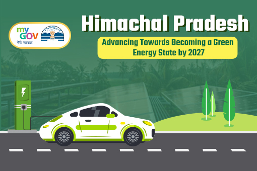 Himachal Pradesh – Advancing Towards Becoming a Green Energy State by 2027