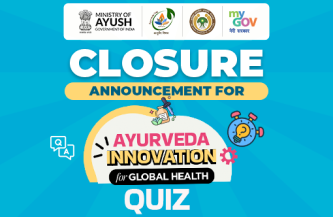 Closure Announcement for Ayurveda Innovation for Global Health Quiz