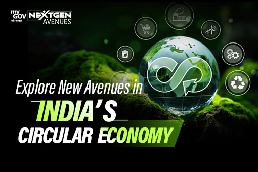 Explore New Avenues in India’s Circular Economy