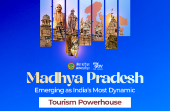 Madhya Pradesh: Emerging as India’s Most Dynamic Tourism Powerhouse