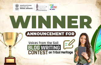 Winner Announcement for Voices from the Soil – Blog Writing Contest on Tribal Heritage
