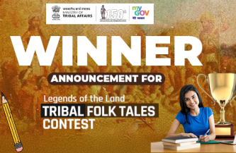 Winner Announcement for Legends of the Land – Tribal Folk Tales Contest
