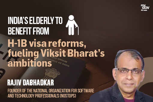 India’s elderly to benefit from H-1B visa reforms, fueling Viksit Bharat’s ambitions