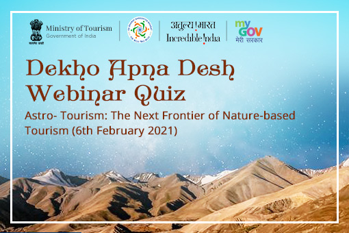 Quiz on Dekho Apna Desh Webinar: Astro-Tourism: The Next Frontier of Nature-based Tourism