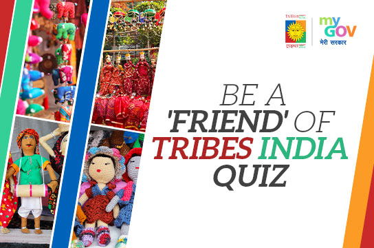 Be a ‘Friend’ of TRIBES INDIA