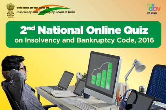 2nd National Online Quiz on Insolvency and Bankruptcy Code 2016