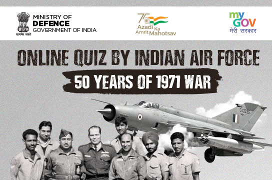 Online Quiz by Indian Air Force: 50 Years of 1971 War