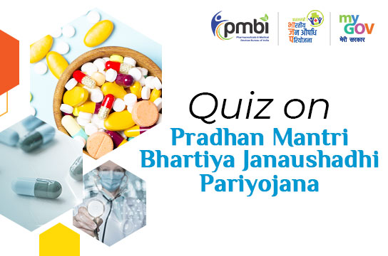 Quiz on Pradhan Mantri Bhartiya Janaushadhi Pariyojana