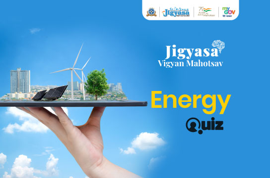 Jigyasa Vigyan Mahotsav – Energy Quiz