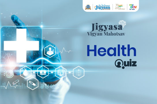 Jigyasa Vigyan Mahotsav – Health Quiz