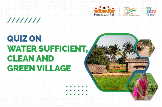 Quiz on Water Sufficient, Clean and Green Village
