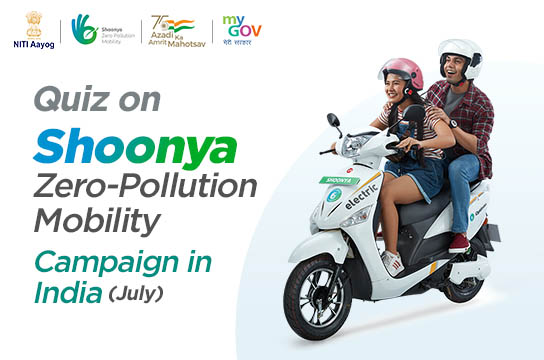 Quiz on Shoonya–Zero-Pollution Mobility Campaign in India (July)