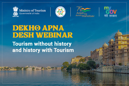 Dekho Apna Desh Webinar :Tourism without history and history with Tourism Quiz
