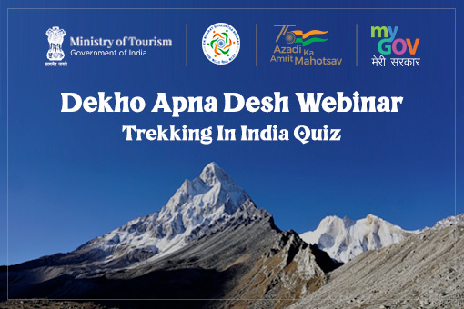 Dekho Apna Desh Webinar : Trekking In India Quiz