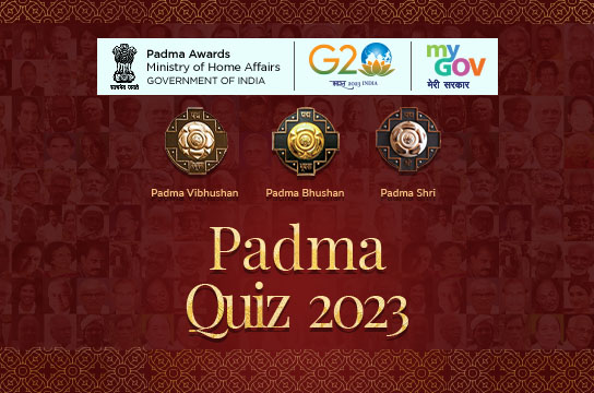 Padma Awards Quiz 2023