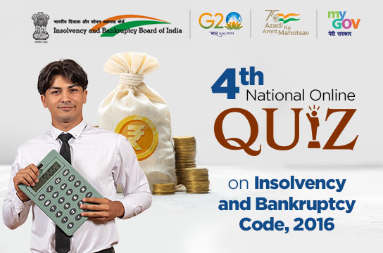 4th National Online Quiz on Insolvency and Bankruptcy Code, 2016